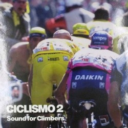 Пластинка Various Ciclismo 2 Sound For Climbers